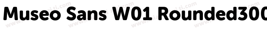Museo Sans W01 Rounded300 Regular字体转换